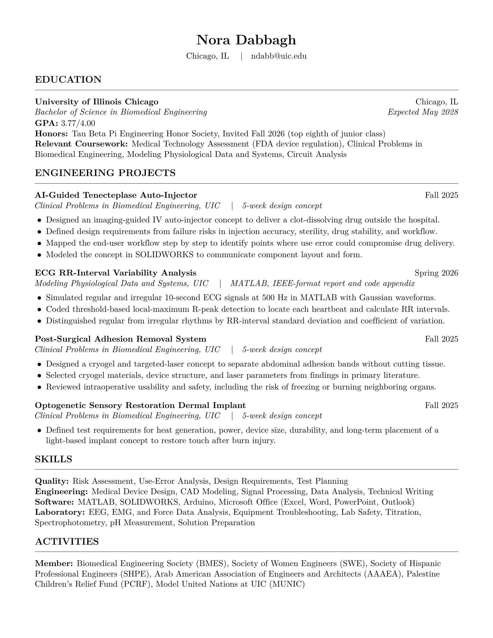 Nora Dabbagh's one-page résumé: B.S. Biomedical Engineering at the University of Illinois Chicago, expected May 2028, GPA 3.77; the four engineering projects shown on this site; skills in quality, engineering, software and laboratory work; and professional society memberships.